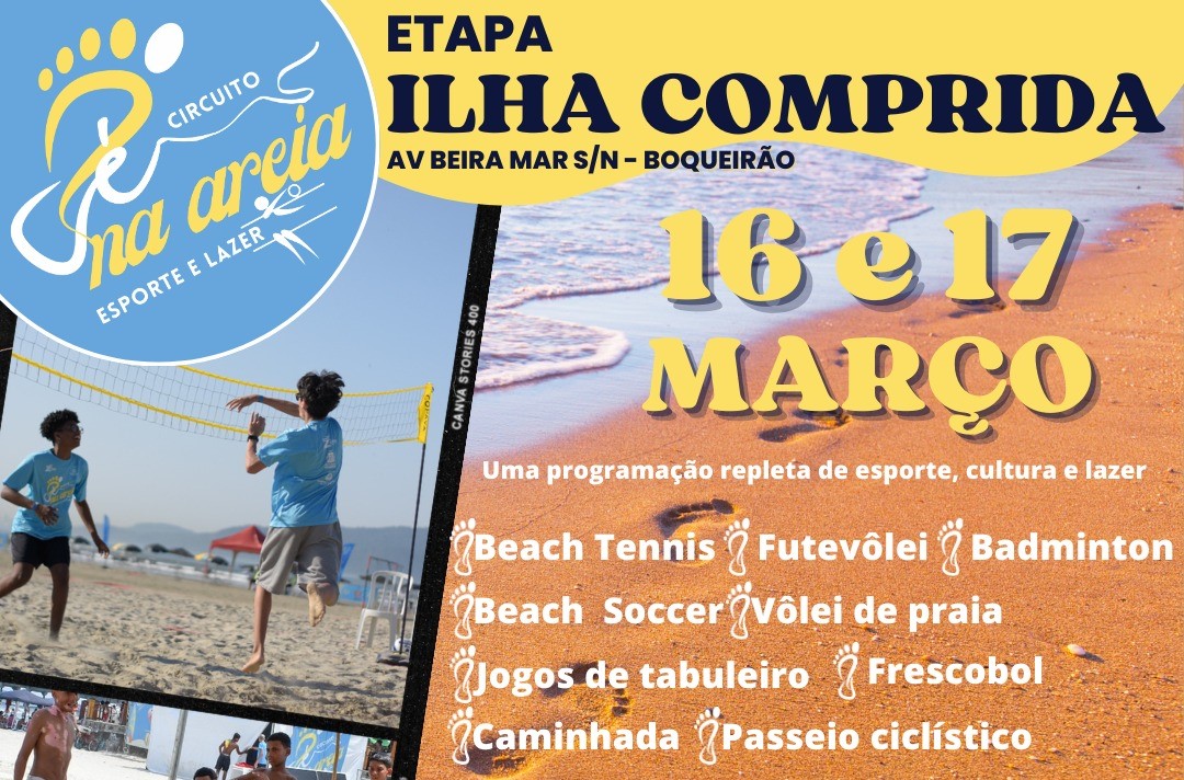 Circuito Pé na Areia, nos dias 16 e 17/03, convida a todos para uma extensa programação repleta de esporte, cultura e lazer