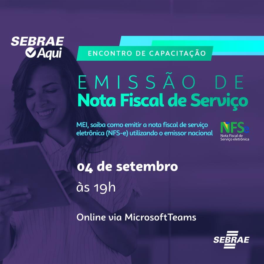 Palestra on line "Faça a Emissão de Notas Fiscais de Serviço para sua Empresa MEI!" acontece nesta segunda 04/09, às 18h