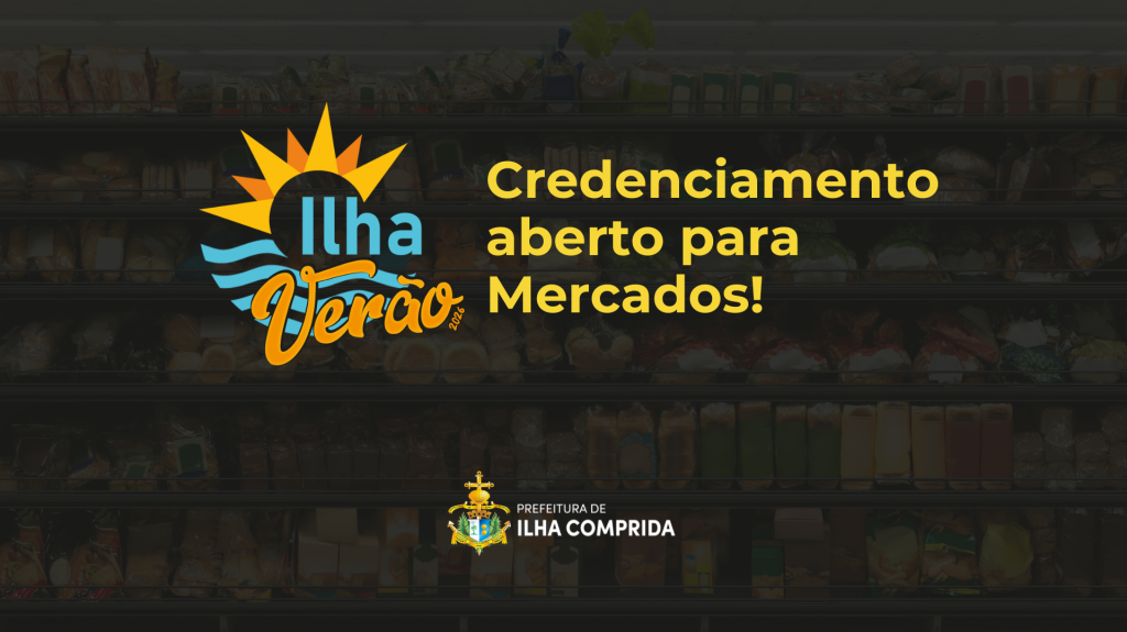 Prefeitura abre credenciamento para mercados participarem da ação do Ingresso Solidário do Ilha Verão 2026