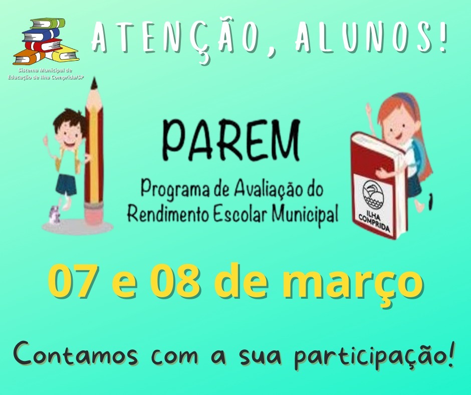Avaliação "PAREM" será realizada na terça 07/03 e quarta 08/03 junto aos alunos dos anos iniciais e finais do Ensino Fundamental 