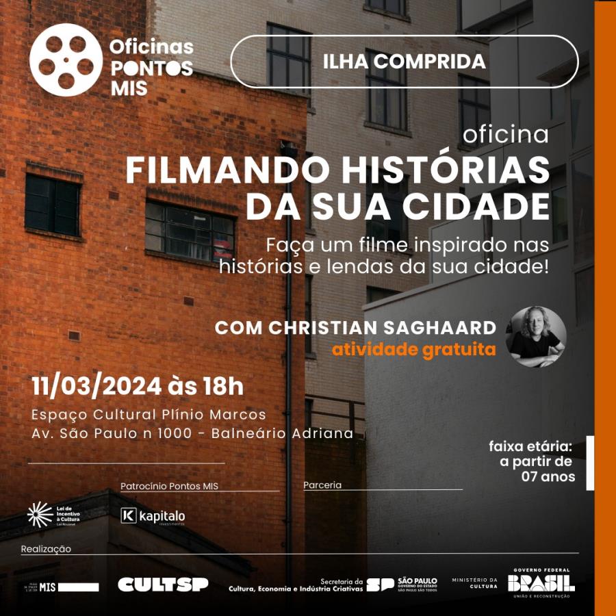 Se você ama cinema, inscreva-se na Oficina do Pontos Mis "Filmando histórias da sua cidade ", que será ministrada nesta segunda 11/03
