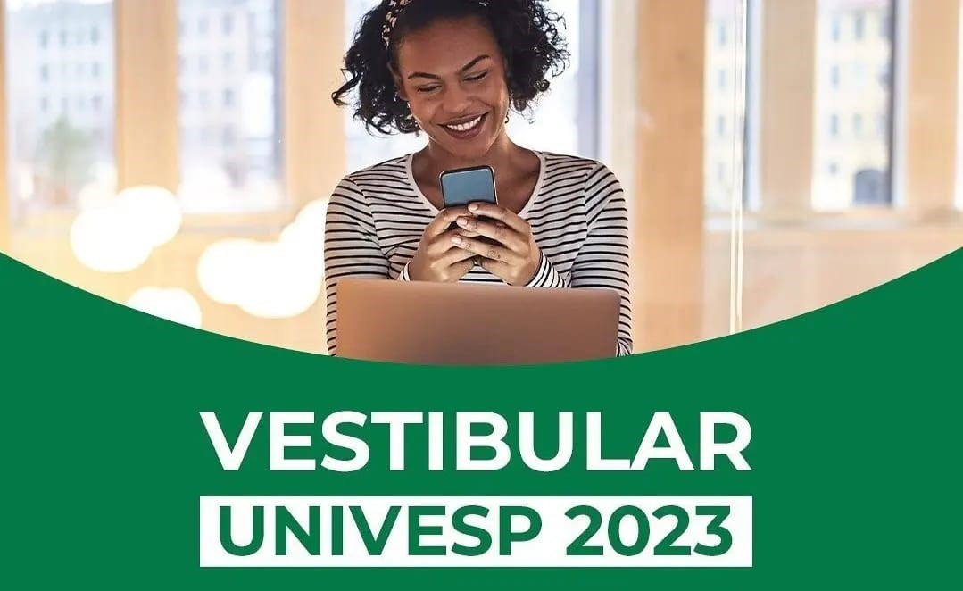 Universidade Pública, a Univesp, abriu segunda 06/02 inscrições para o Vestibular 2023