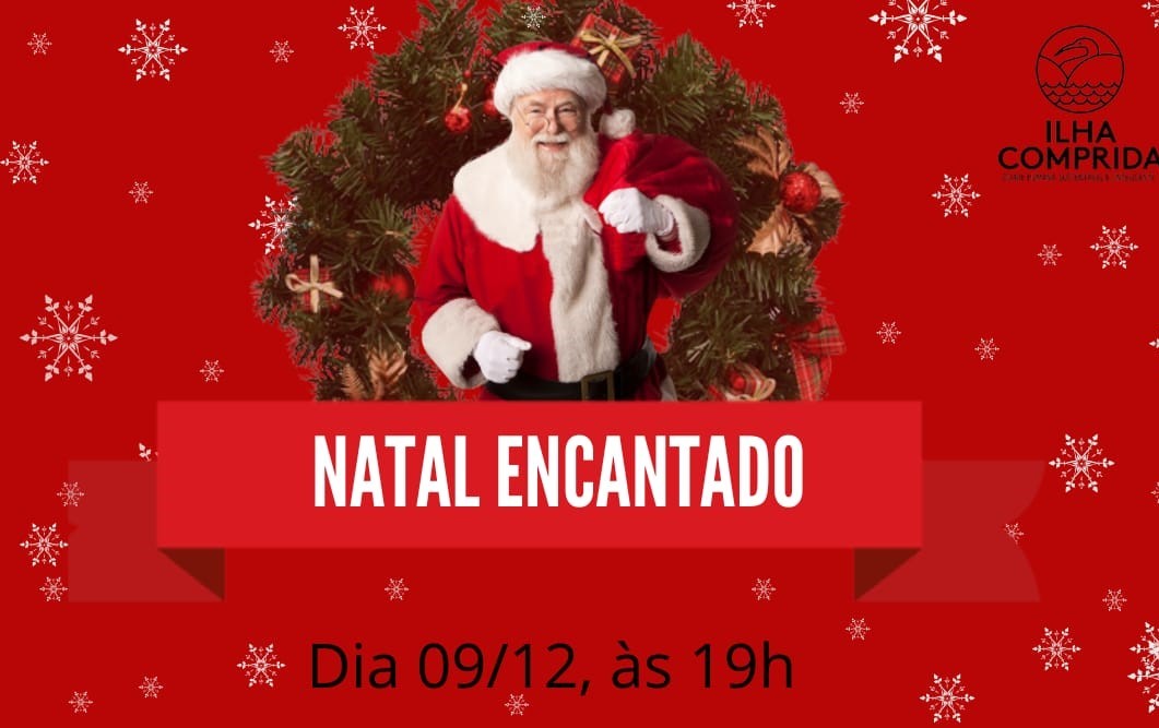 Município convida a população para o Natal Encantado nesta sexta 09/12