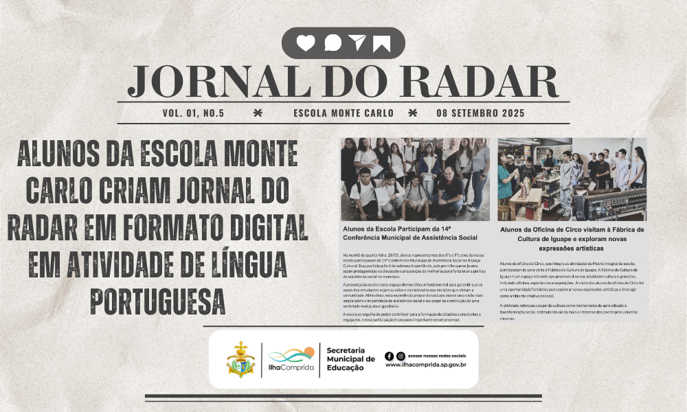 Alunos da EMEF Monte Carlo lançam o Jornal do Radar dentro do projeto Radar de Habilidades