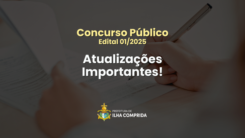 Novos comunicados: Concurso Público Edital 01/2025