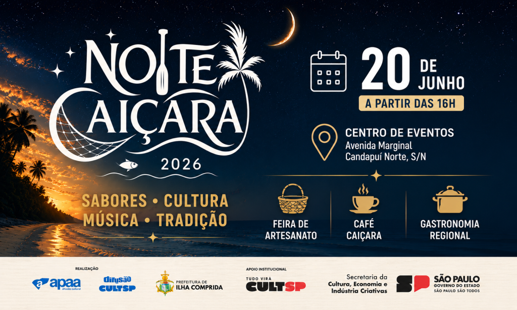 Ilha Comprida realiza Noite Caiçara 2026 com música, gastronomia, artesanato e valorização da cultura local