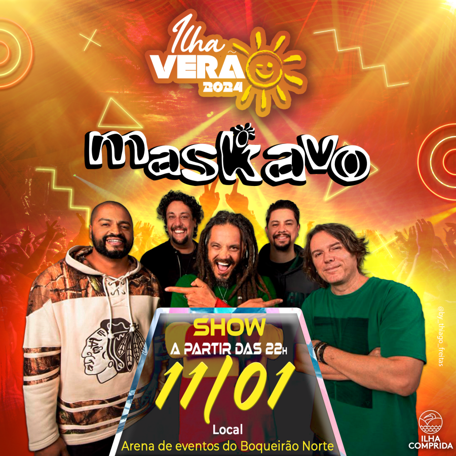 Ilha Verão 2024 prossegue nesta quinta 11/01 com show de Maskavo