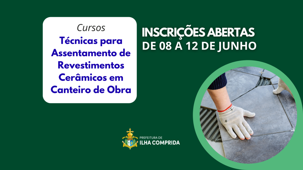 Inscrições para curso gratuito de Assentamento de Revestimentos Cerâmicos em Canteiro de Obra