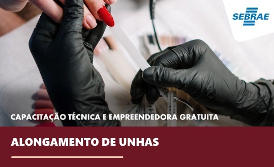 Centro de Formação e Sebrae abrem inscrições para cursos “Design de Sobrancelha” e “Alongamento de Unha” 
