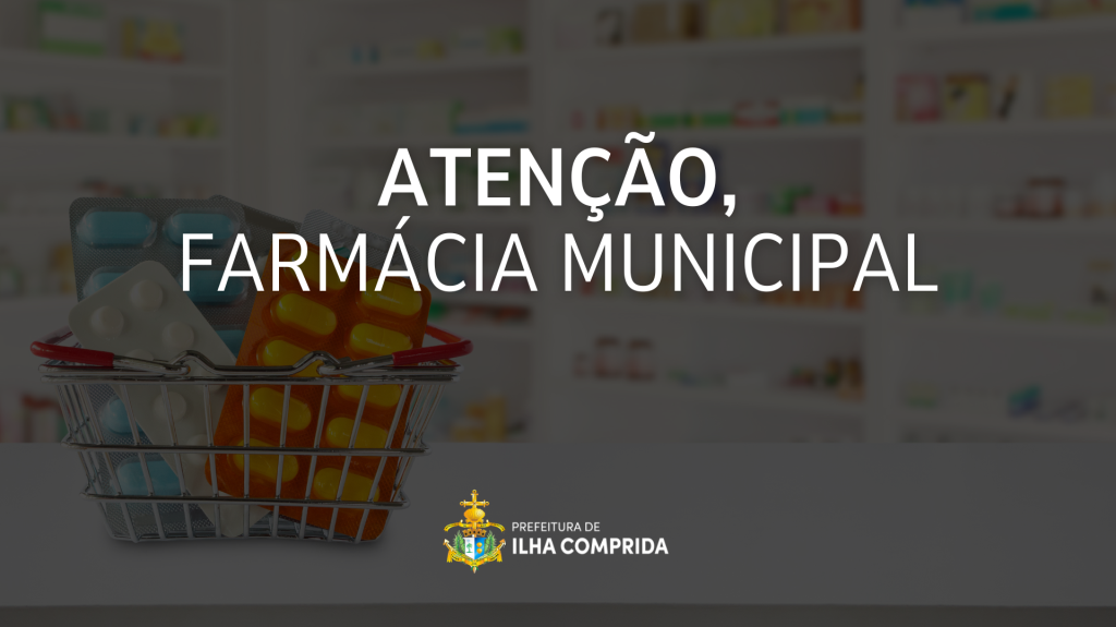 Farmácia Municipal: sem atendimento no Carnaval