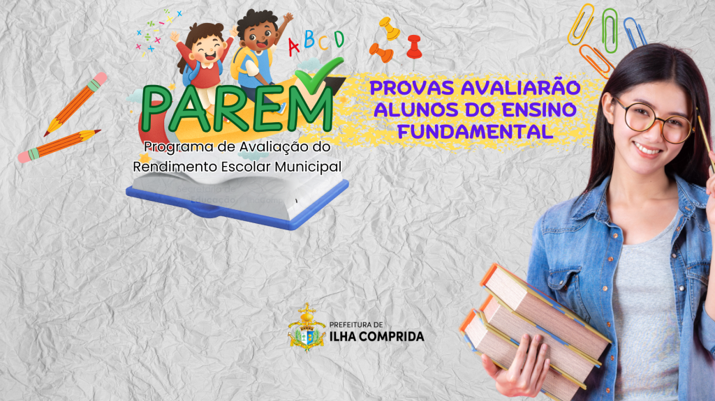 PAREM será aplicado no Ensino Fundamental de Ilha Comprida