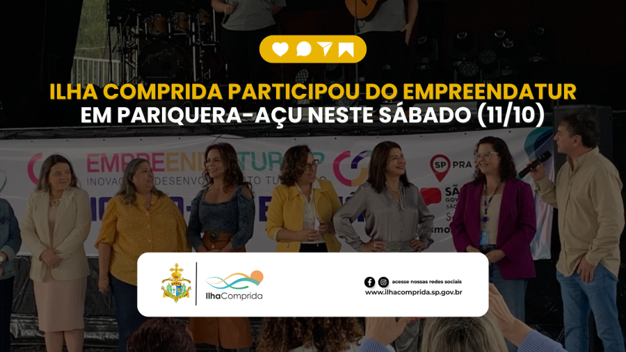 Ilha Comprida é representada no Empreendatur 2025, em Pariquera-Açu, fortalecendo o turismo regional