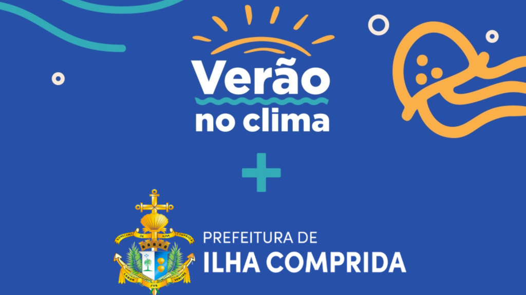 Verão no Clima chega em Ilha Comprida