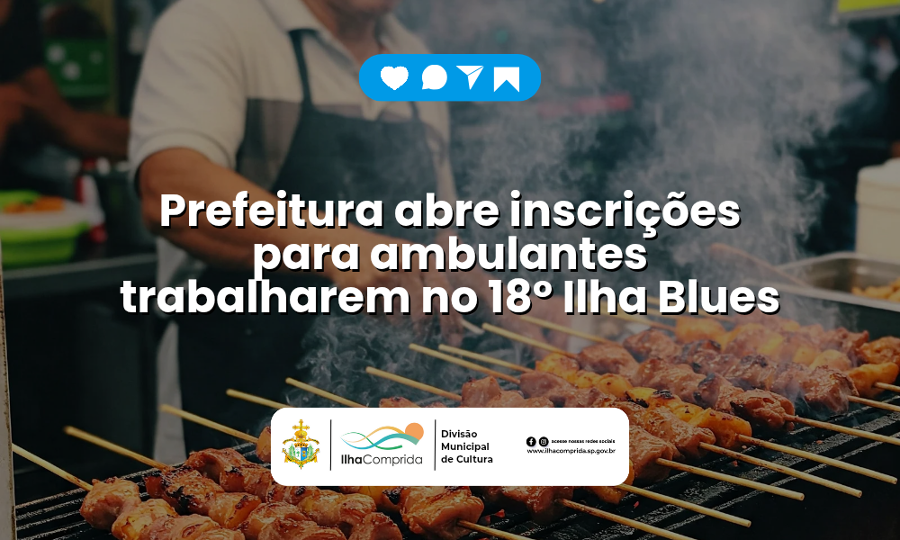 Prefeitura abre inscrições para ambulantes no Ilha Blues 2025