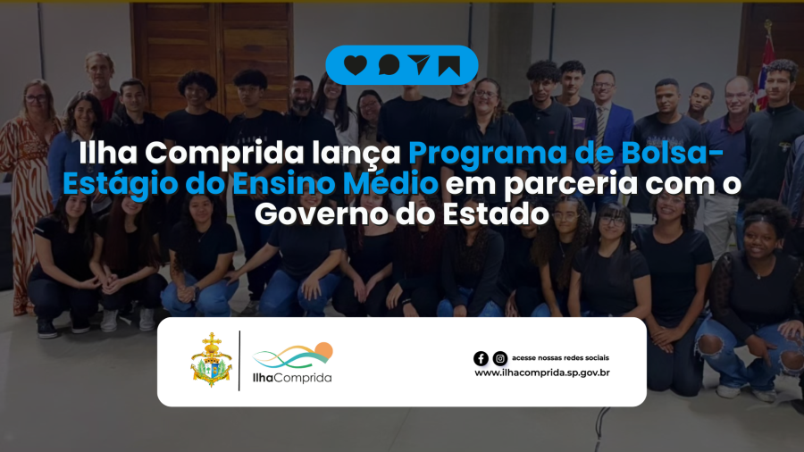 Ilha Comprida lança Programa BEEM em parceria com o Governo do Estado