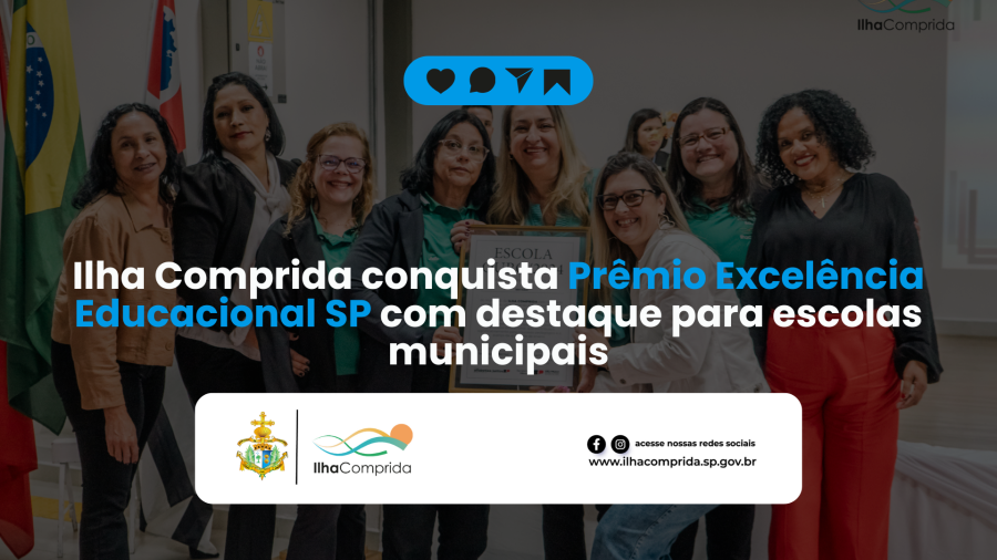 Ilha Comprida conquista Prêmio Excelência Educacional SP com destaque para escolas municipais