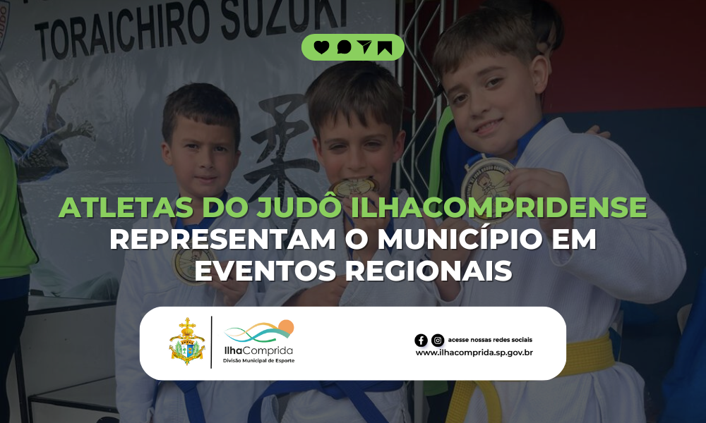 Judô de Ilha Comprida conquista destaque em torneios regionais com participação de 32 atletas
