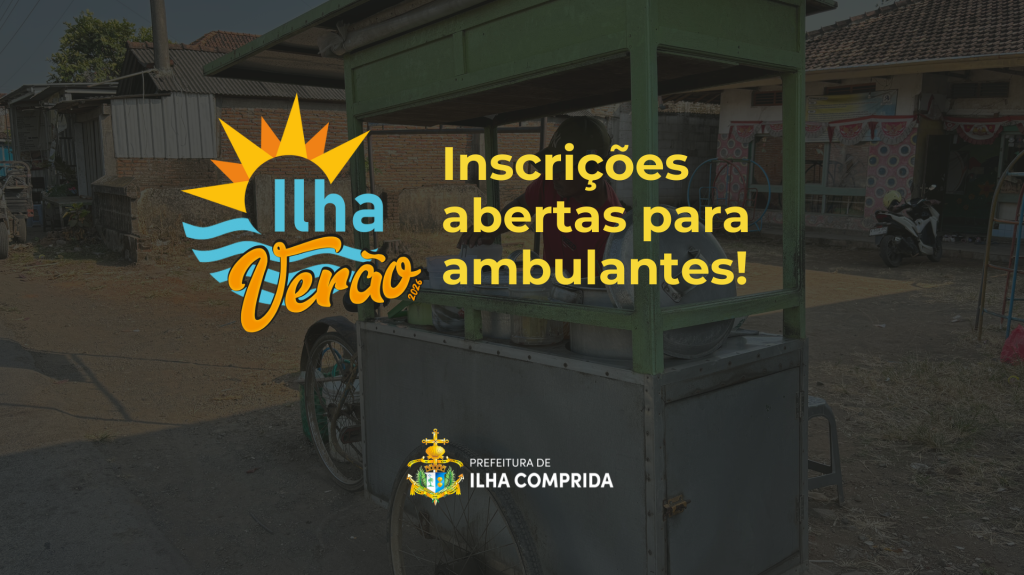 Prefeitura abre inscrições para ambulantes que atuarão no Ilha Verão 2026