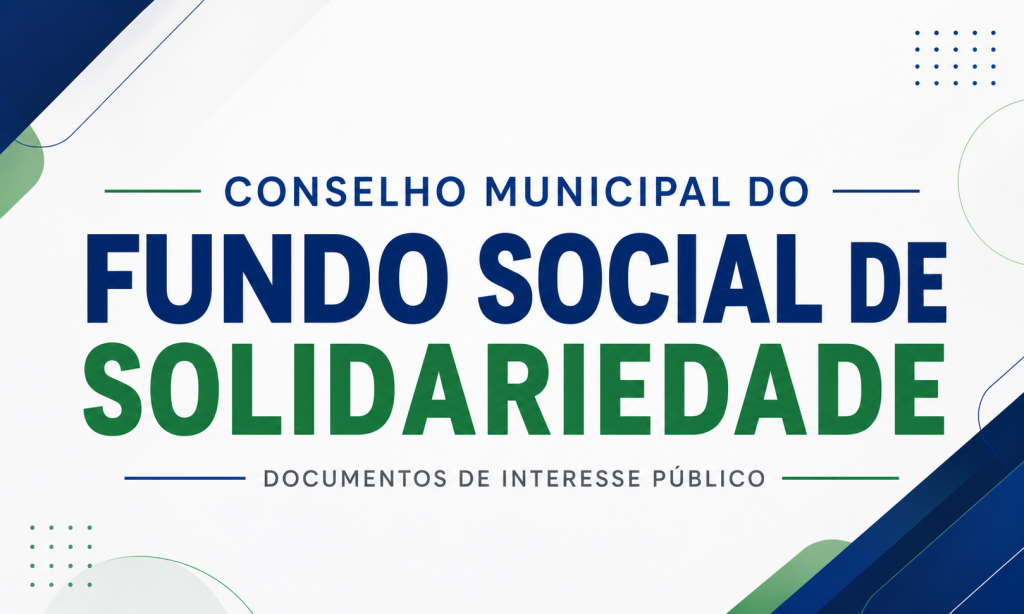 Conselho Municipal do Fundo Social de Solidariedade (CMFSS)