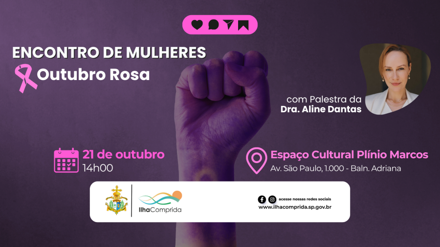 Ilha Comprida realizará Encontro de Mulheres com palestra sobre saúde íntima feminina durante o Outubro Rosa