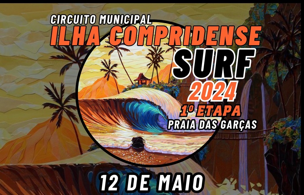 I Etapa do Circuito Ilha Compridense de Surf - Praia das Garças foi prorrogada para 12 de maio
