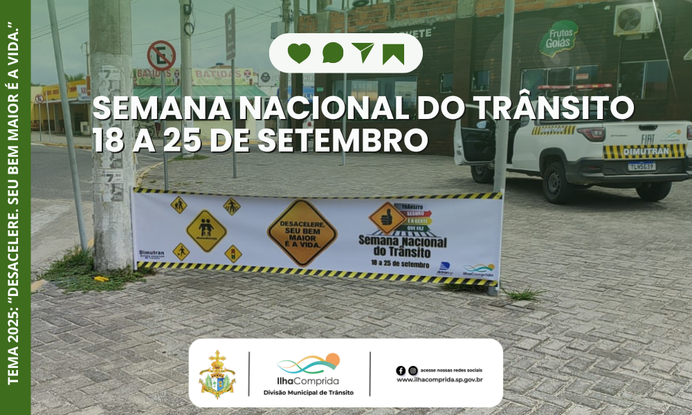 Ilha Comprida promove Semana Nacional do Trânsito de 18 a 25 de setembro