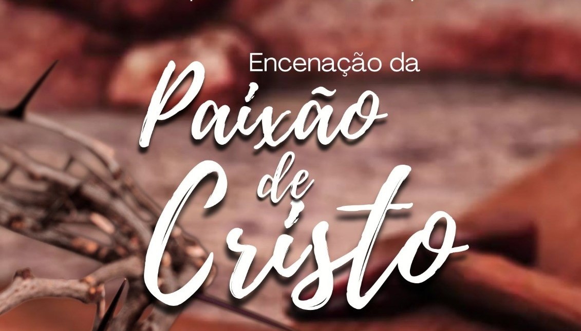 Espetáculo Paixão de Cristo será encenado na Sexta- Feira Santa 29/03 pelo Grupo de Teatro Arte de Viver