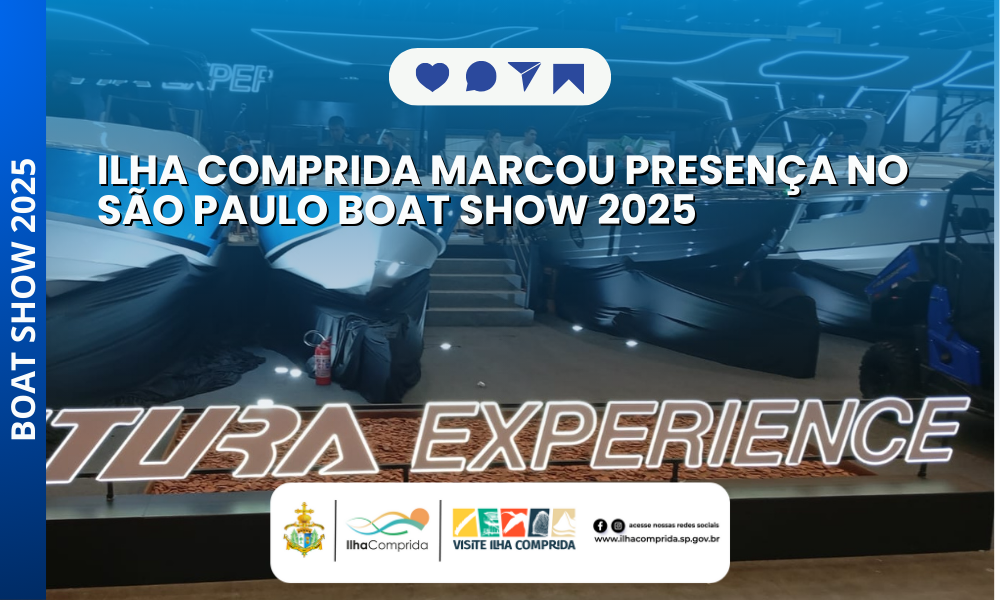 Ilha Comprida marca presença no São Paulo Boat Show 2025