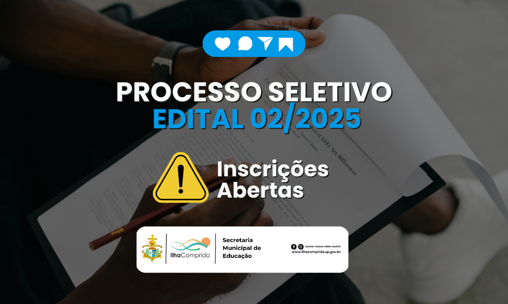 Inscrições abertas para o Processo Seletivo por Provas – Edital nº 02/2025