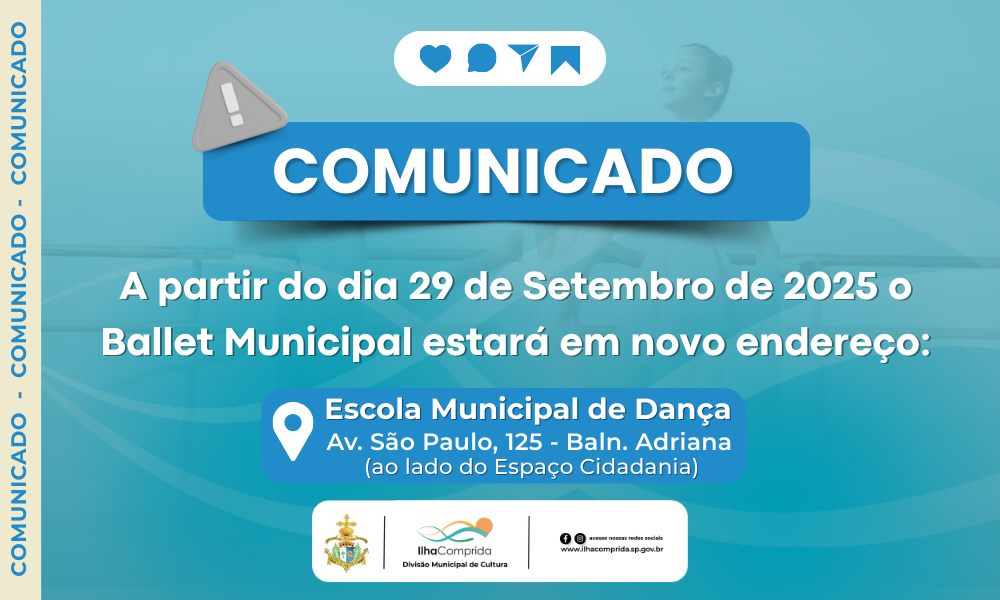 Ballet Municipal de Ilha Comprida funcionará em novo endereço a partir de 29 de setembro