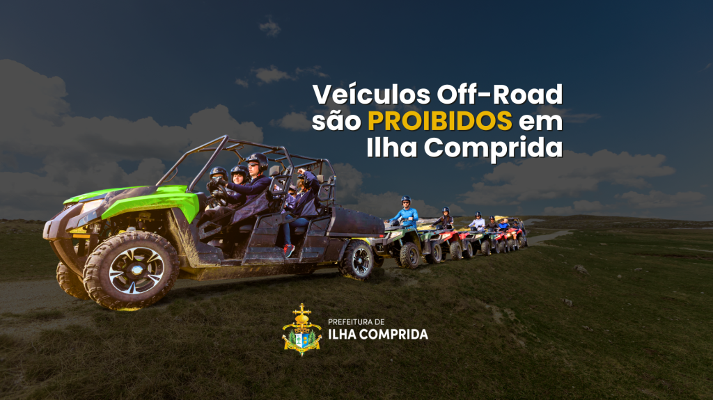 Veículos Off-Road são proibidos de circular por Ilha Comprida