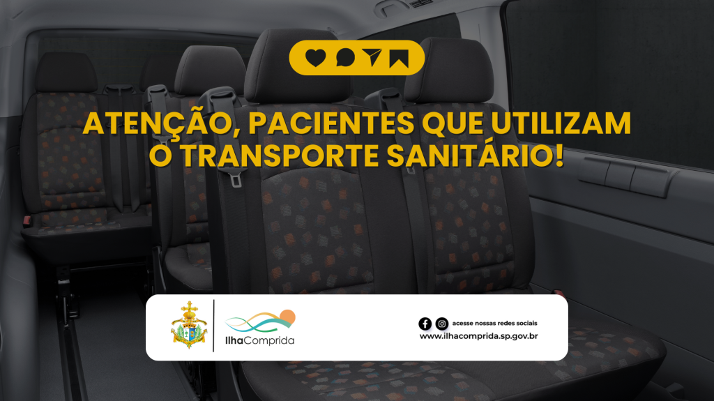 Secretaria de Saúde de Ilha Comprida orienta pacientes sobre confirmação do Transporte Sanitário antes do feriado