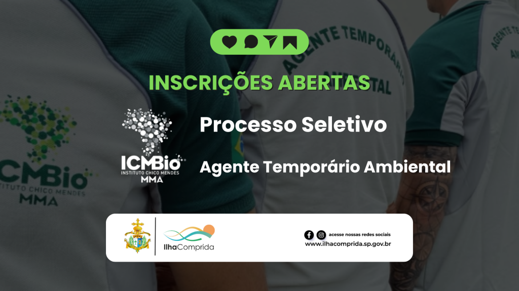 ICMBio abre processo seletivo para Agente Temporário Ambiental em Iguape – inscrições até 24 de outubro