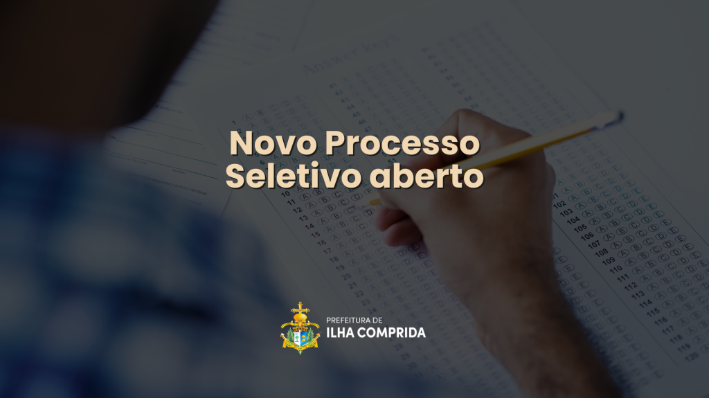 Prefeitura abre novo Processo Seletivo