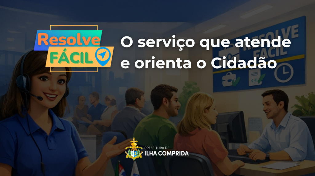 Resolve Fácil: mais facilidade para o cidadão