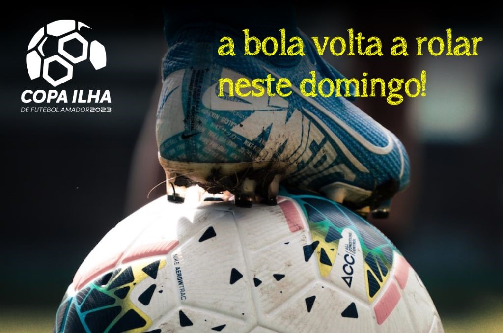 Copa Ilha de Futebol Amador 2023 começa neste domingo 26/03