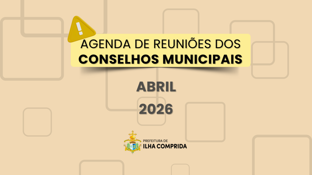 Prefeitura divulga Agenda de Reuniões dos Conselhos Municipais para o mês de Abril