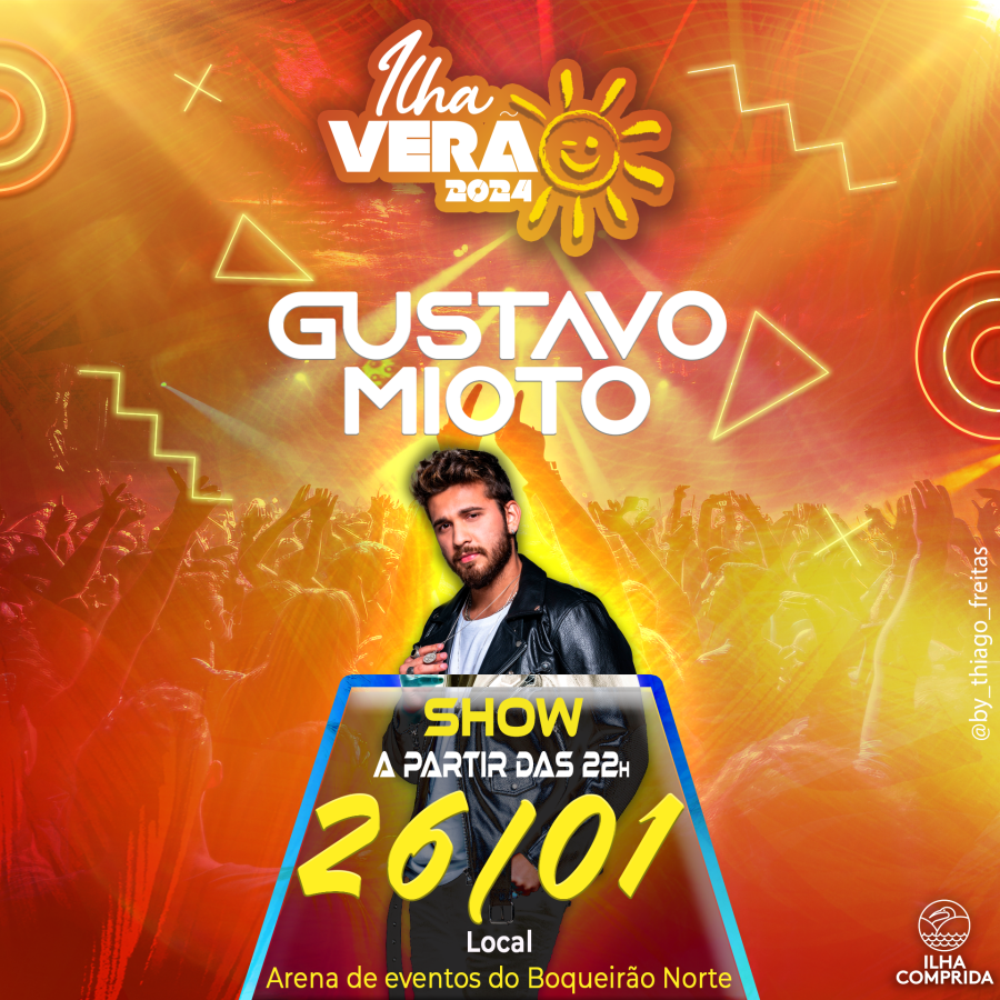 Ilha Verão 2024 prossegue nesta sexta 26/01 com show de Gustavo Mioto