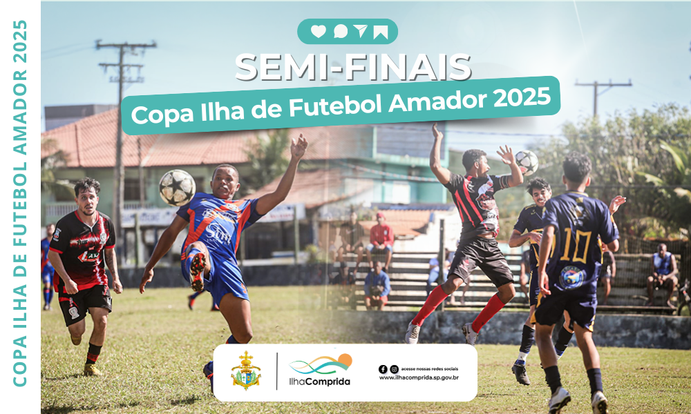 Copa Ilha de Futebol Amador 2025: Definidos os finalistas!