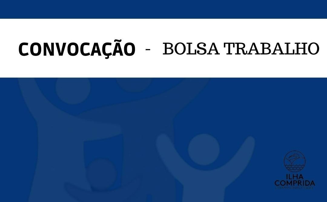 Convocados ao Bolsa Trabalho têm até a sexta 29/07 para assinar o Termo de Adesão no CRAS