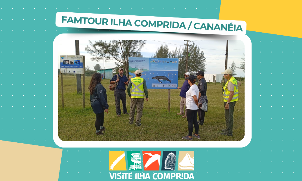 🌎 Famtour Ilha Comprida & Cananéia fortalece o Circuito de Turismo do Lagamar!
