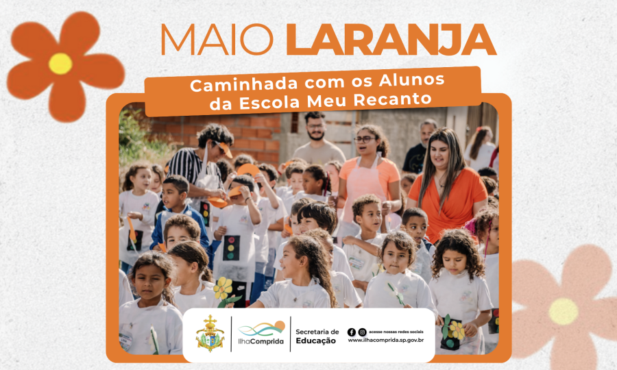 🌟🧡 🚶♂️🚶♀️Caminhada Maio Laranja mobiliza alunos da Escola Meu Recanto em conscientização contra o abuso infantil