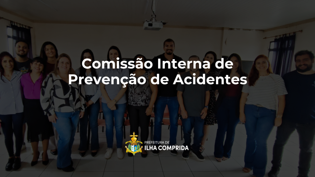 Prefeitura de Ilha Comprida empossa nova Comissão Interna de Prevenção de Acidentes (CIPA) para o biênio 2025/2027