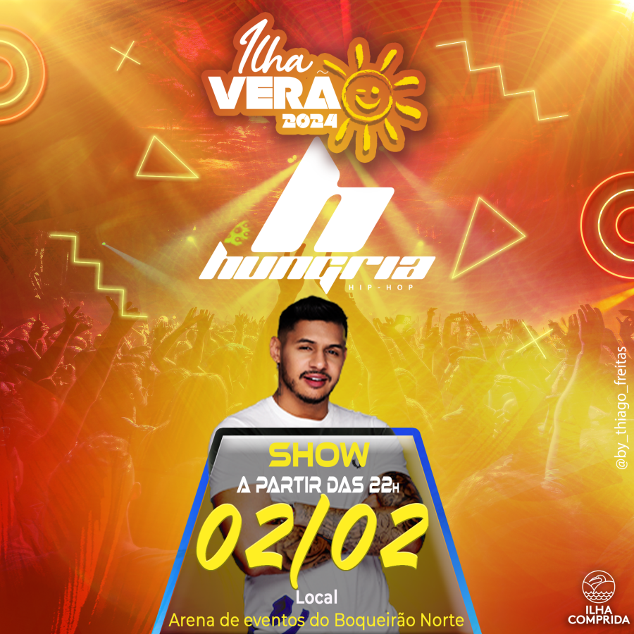O Hip Hop do Hungria na sexta 02/02 e o Rock do Ira! no sábado 03/02 serão as atrações do Ilha Verão 2024