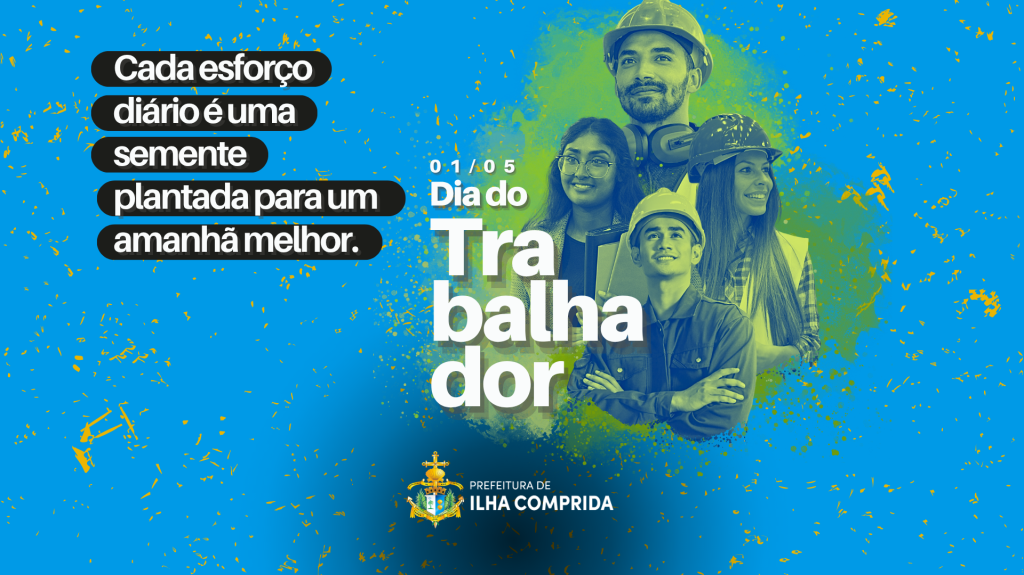 O trabalho move Ilha Comprida