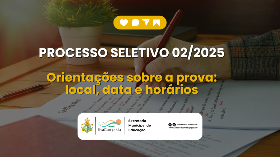Prefeitura divulga local, data e horários das provas do Processo Seletivo 02/2025