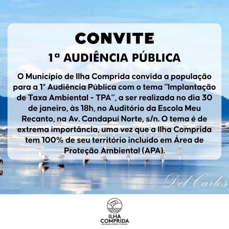 1ª Audiência Pública com o tema "Implantação de Taxa Ambiental -TPA" ,nesta terça 30/01, terá transmissão ao vivo