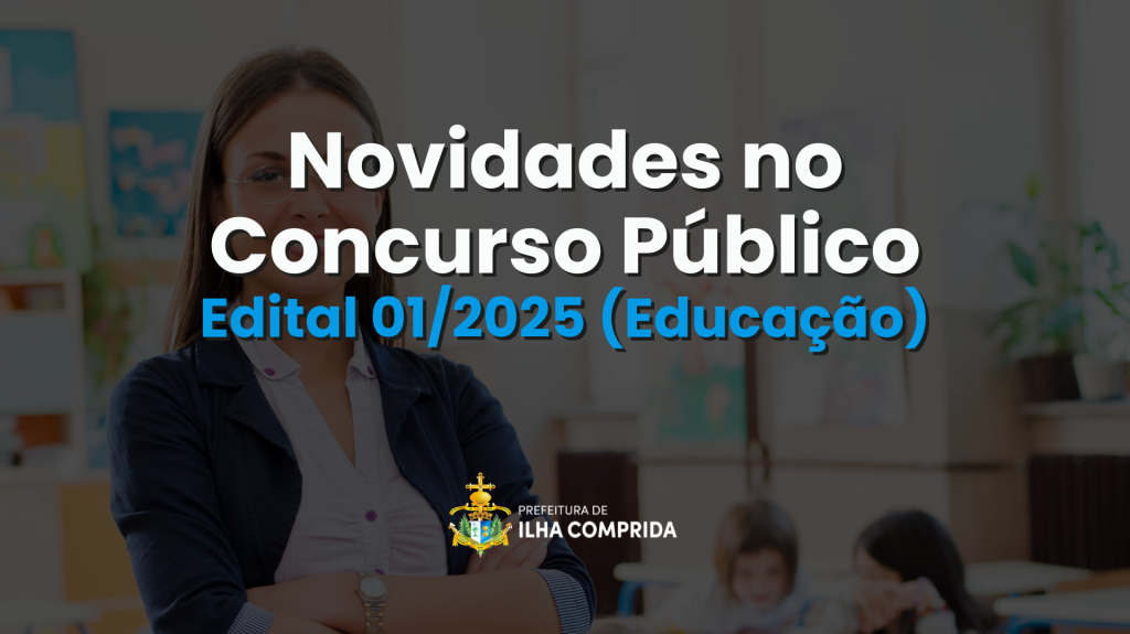 Concurso Público Edital nº 01/2025: Prova de Títulos e Tempo de Experiência Profissional