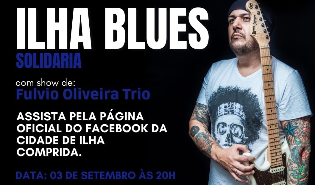 Ilha Blues apresenta show on line com Fúlvio Oliveira Trio na sexta 03/09