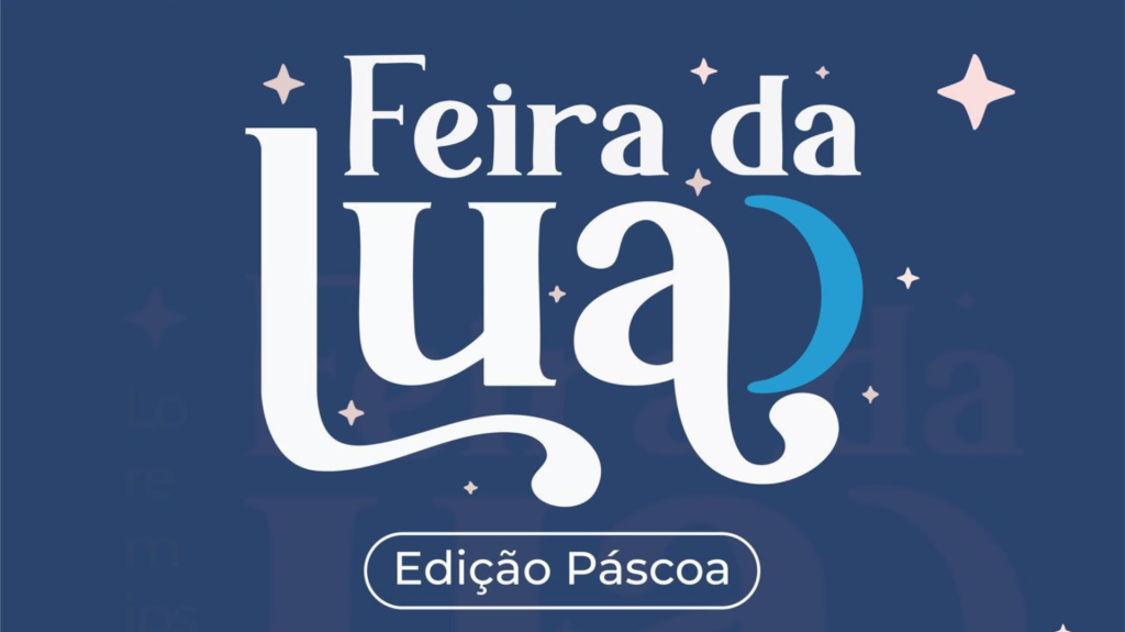 1ª Feira da Lua de 2026 acontecerá no feriado de Páscoa